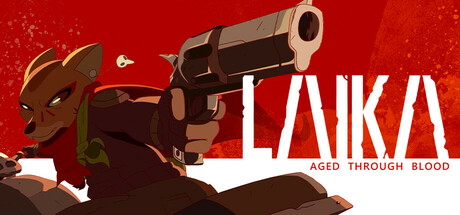 莱卡 岁月之血（Laika Aged Through Blood）免安装中文版